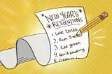 Tired of New Year’s Resolutions? Try This Instead!