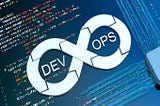 DevOps: All You Need to Know