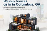 We Buy Houses As Is In Columbus, GA | Stress-Free Home-Selling Experience