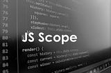 JavaScript 002: Scope