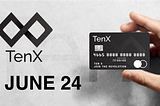 Press Release: Announcement of TenX Token Sale end of June 2017 — making any blockchain asset…