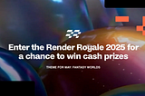 Introducing Render Royale — A Global 3D Contest Powered by the Render Network