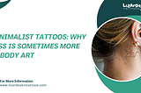 Minimalist Tattoos: Why Less Is Sometimes More in Body Art