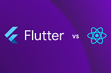 Flutter vs React Native en 2023: Comparativa de dos gigantes del desarrollo multiplataforma