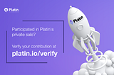 Platin Opens Private Sale Contribution Verifications
