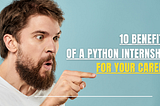 benefits of Python Internship