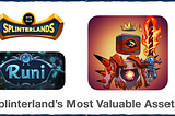 The Most Valuable Asset in Splinterlands!!