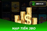JBO|Hướng Dẫn Các Thao Tác Nạp Tiền Tại Jbo