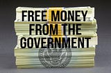 How To Get Free Money from the Government 2025