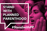 Planned Parenthood: Defend it, Don’t Defund it