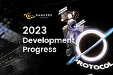 Rangers Protocol 2023: A Year of Innovation, Interoperability, and Unparalleled Speed