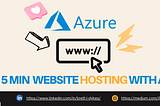 Deploy your Website in 5 Minutes with Azure