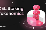 The new tokenomics for $KEL staking is complete