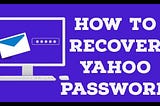 How to recover Yahoo Mail password?