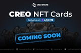 CREO Engine Enters the ANOME Arena with Exclusive UGC Card Release
