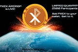 PXEX — The crypto coin of ParadyneX — Your Trusted Crypto Exchange.