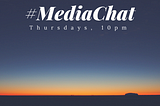 Extending and Maximizing Efficiency on Social Media with #MediaChat