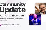 Community Update — April 11th, 2024