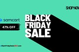 Maximize Your Revenue: SamCart Black Friday Sale 2023 Offers an Exclusive 47% OFF!