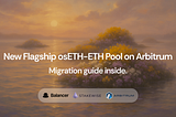 osETH Liquidity on Arbitrum: Boosted osETH-ETH Pool on Balancer