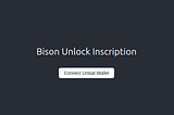 How to get your Bison Early Adopter