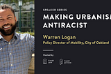 Making Urbanism Antiracist with Warren Logan