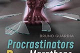Procrastinators Run Marathons book cover