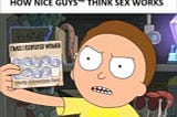 How Nice Guys think sex works. Image of Morty from Rick & Morty showing a stamp card.