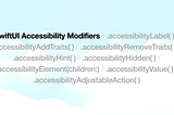 Accessibility Modifiers in SwiftUI