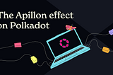 Apillon’s contribution to the Polkadot ecosystem transcends numbers