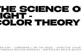 What is the Science of Light — Color Theory?