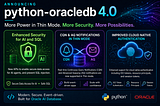 Launching python-oracledb 4.0: