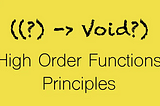 High Order Functions Principles