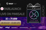 The CX24.io Public Sale Is Coming on Pancakeswap Via PinkSale.finance Fairlaunch!