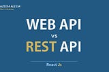 Web API vs Rest API