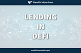 What is lending in DeFi?