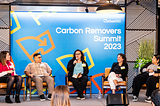 Rewind: the 2023 Carbon Removers Summit