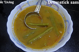 Drumstick sambar | Munakkaya sambar | South Indian sambar recipe