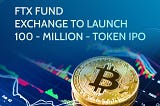 FTX Fund Exchange to Launch 21-Million-Token IPO