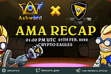 AMA RECAP: ASHWARD x CRYPTO EAGLES