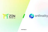 ZenChain and OnFinality Join Forces for Fast, Secure Node Deployment