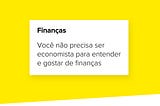 Você não precisa ser economista para entender e gostar de finanças