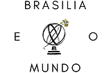 Brasília e o Mundo