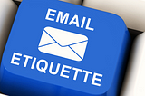 The Importance of Being Mindful About Email Etiquette