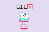 GIL Become Optional in Python 3.13