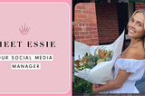 Welcome To Our New Social Media Manager: Essie!!
