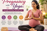Embracing Pregnancy with Yoga: Strength, Serenity, and Self-Care