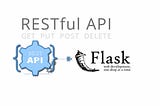 Constructing Restful CRUD APIs using Flask and SQLAlchemy with understandings of HTTP Methods-Part…