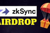 zkSync Crypto Airdrop Guide