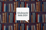 My Top 10 Books of 2024 📚